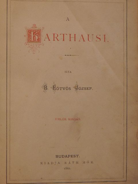 B. Eötvös József - A karthausi [antikvár]
