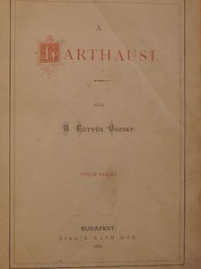 B. Eötvös József - A karthausi [antikvár]