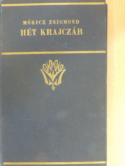 Móricz Zsigmond - Hét krajczár [antikvár]