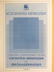 Golnhofer Erzsébet - Közoktatási menedzser I. [antikvár]