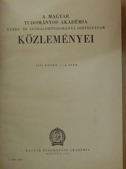 Fekete Lajos - A Magyar Tudományos Akadémia Nyelv- és Irodalomtudományi Osztályának Közleményei VIII/1-4. [antikvár]