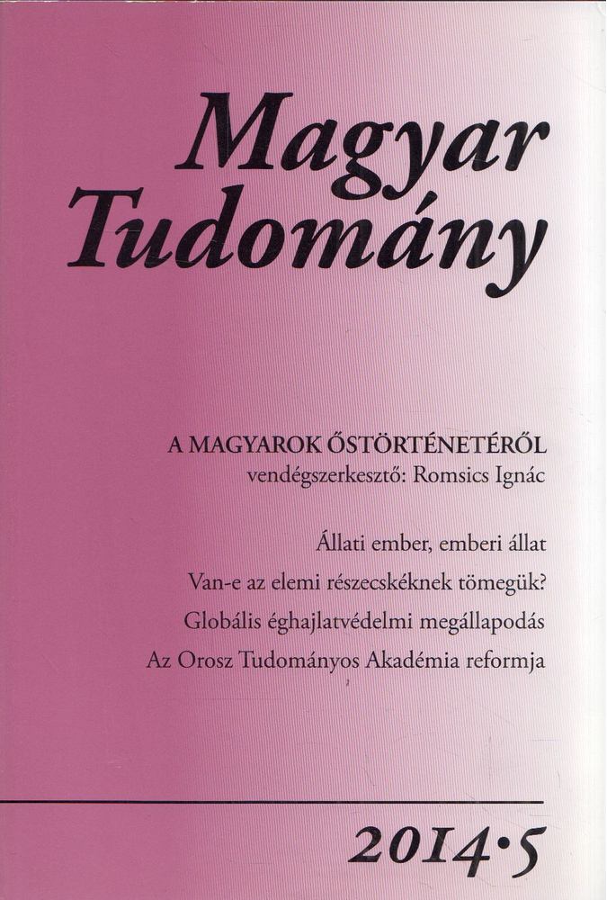 CSÁNYI VILMOS - Magyar tudomány 2014/5 [antikvár]