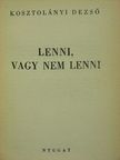Kosztolányi Dezső - Lenni, vagy nem lenni [antikvár]