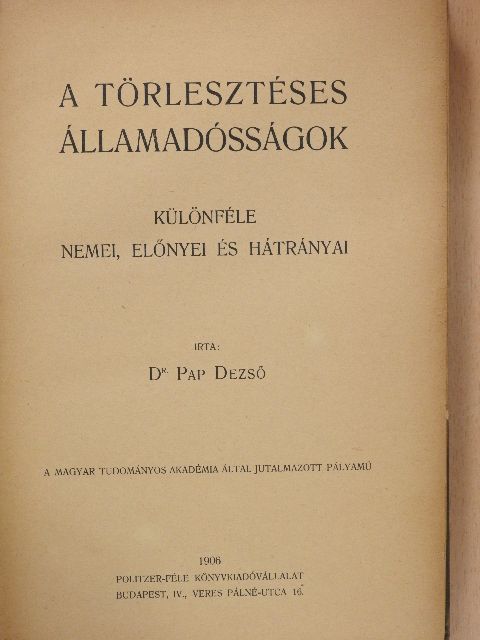 Dr. Pap Dezső - A törlesztéses államadósságok (rossz állapotú) [antikvár]