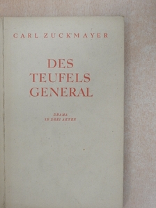 Carl Zuckmayer - Des Teufels General [antikvár]