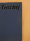 Gorkij - Huszonhat férfi - egy leány [antikvár]