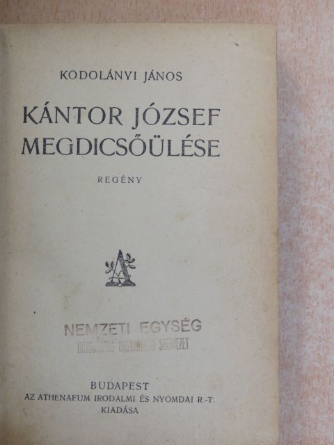 Kodolányi János - Kántor József megdicsőülése [antikvár]