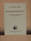 Dr. Lőrincz Ferenc - Táplálkozásélettan [antikvár]