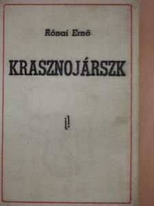 Rónai Ernő - Krasznojárszk [antikvár]