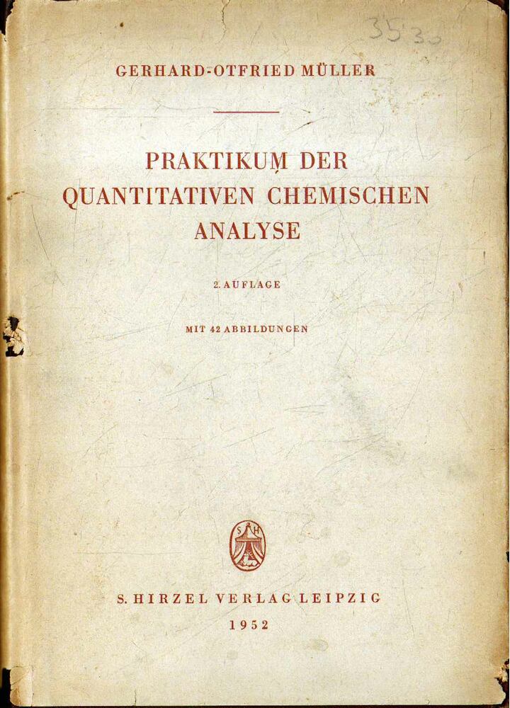 Gerhard-Otfried Müller - Praktikum der quantitativen chemischen Analyse [antikvár]