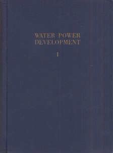 Emil Mosonyi - Water power development I-II. [antikvár]