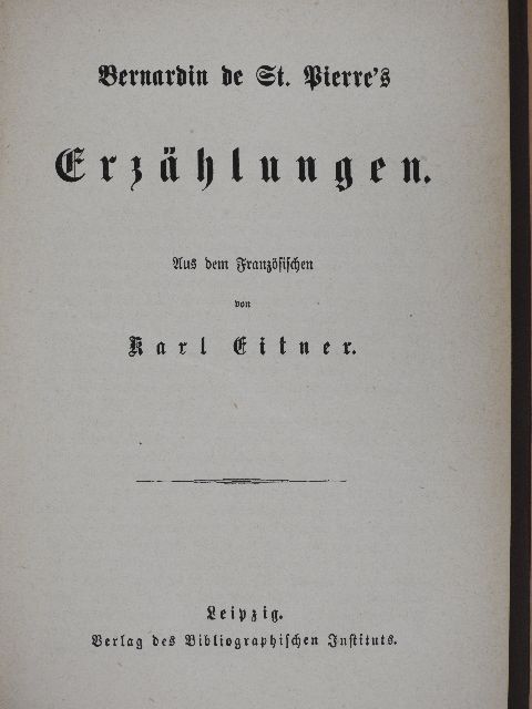 Bernardin de Saint-Pierre - Bernardin de St. Pierre's Erzählungen (gótbetűs)  [antikvár]