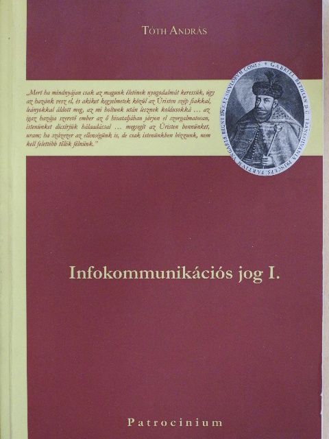 Csáki-Hatalovics Gyula Balázs - Infokommunikációs jog I. [antikvár]