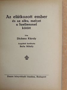 Dickens Károly - Az elátkozott ember és az alku, melyet a Szellemmel kötött [antikvár]