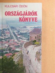 Kulcsár Ödön - Országjárók könyve [antikvár]