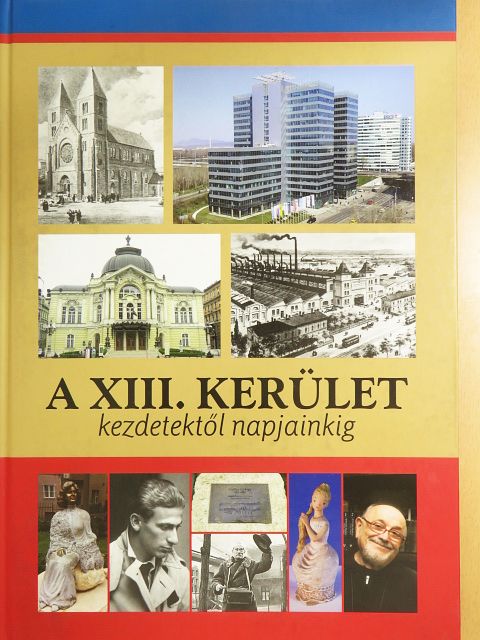 Dr. Juhász Katalin - A XIII. kerület [antikvár]