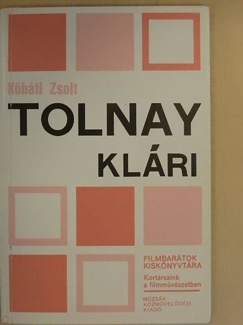 Kőháti Zsolt - Tolnay Klári [antikvár]