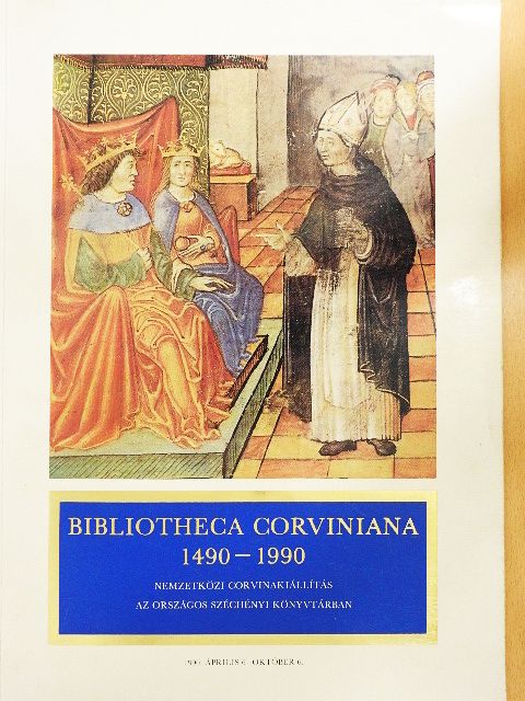 Csapodi Csaba - Bibliotheca Corviniana 1490-1990 [antikvár]