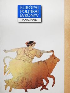 Ágh Attila - Európai Politikai Évkönyv 1995-1996 [antikvár]