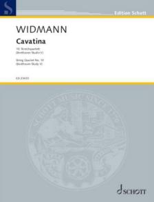 WIDMANN - CAVATINA - STRING QUARTET NO. 10