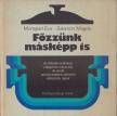 Monspart Éva, Salamon Magda - Főzzünk másképp is [antikvár]