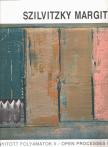 Szilvitzky Margit - Nyitott folyamatok II. / Open processes II. [antikvár]