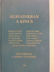 Benedek István - Szavainkban a kincs (kétszeresen dedikált példány) [antikvár]