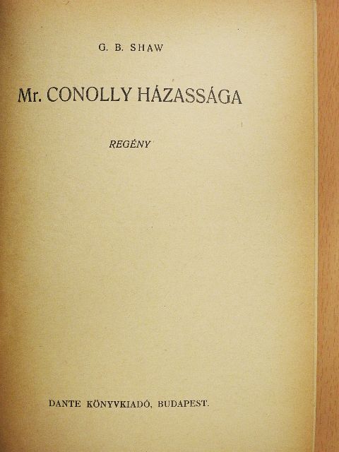 G. B. Shaw - Mr. Conolly házassága [antikvár]