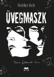 Kerekes Ivett - Üvegmaszk [eKönyv: epub, mobi]