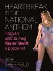 Rob Sheffield - Heartbreak is the National Anthem [eKönyv: epub, mobi]