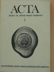 Barna Gábor - Acta Musei de János Arany nominati I. [antikvár]
