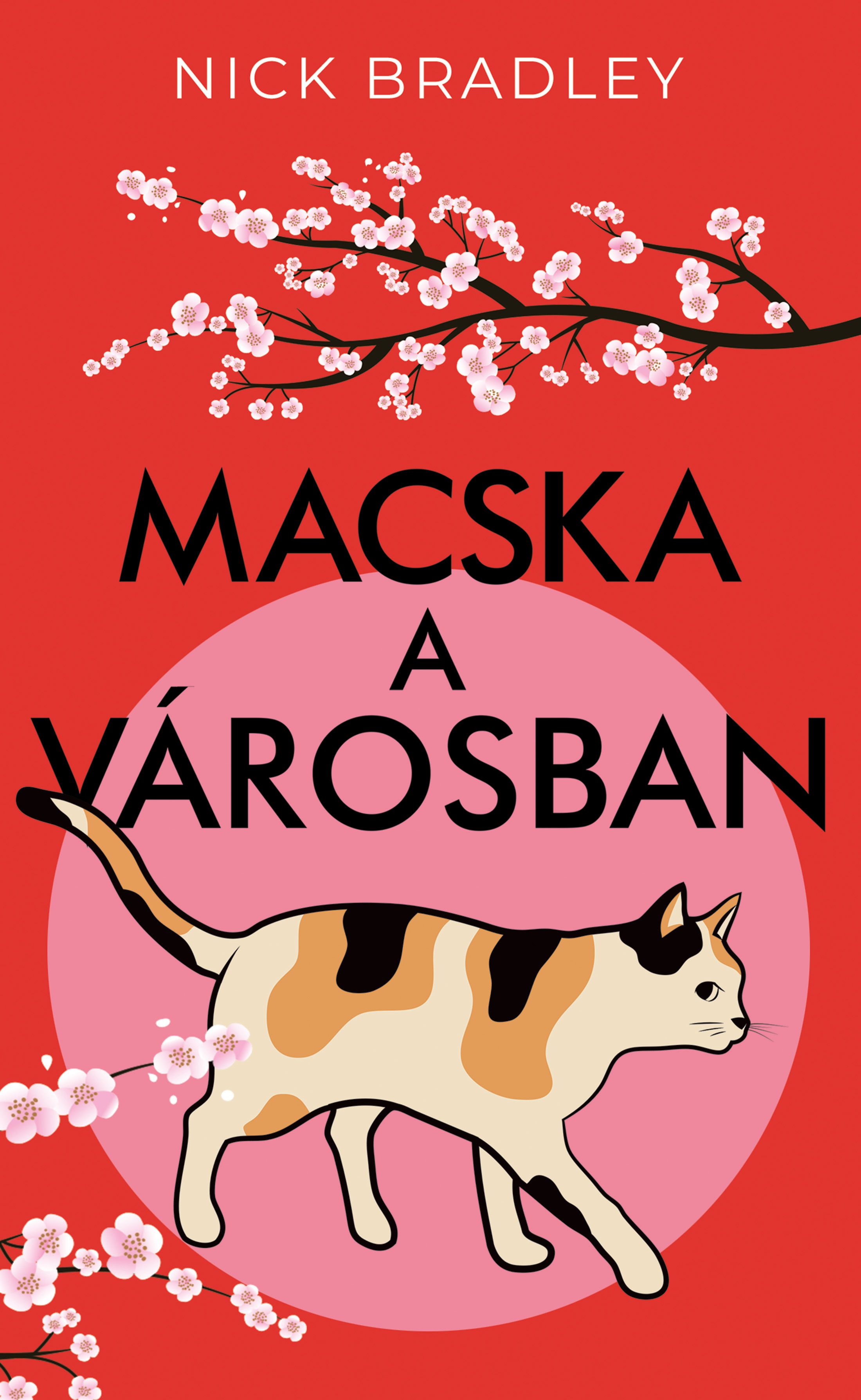 Nick Bradley - Macska a városban