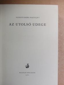 Alekszandr Fagyejev - Az utolsó Udege [antikvár]
