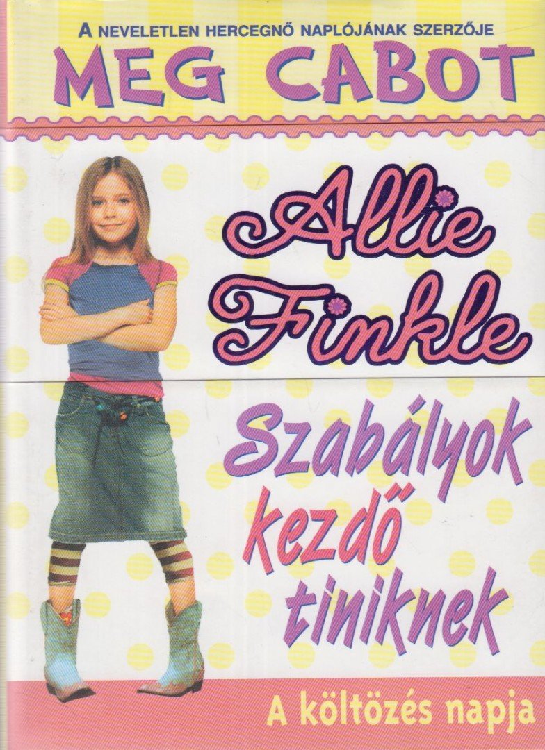 Meg Cabot - A költözés napja [antikvár]