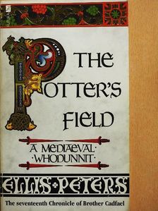 Ellis Peters - The Potter's Field [antikvár]