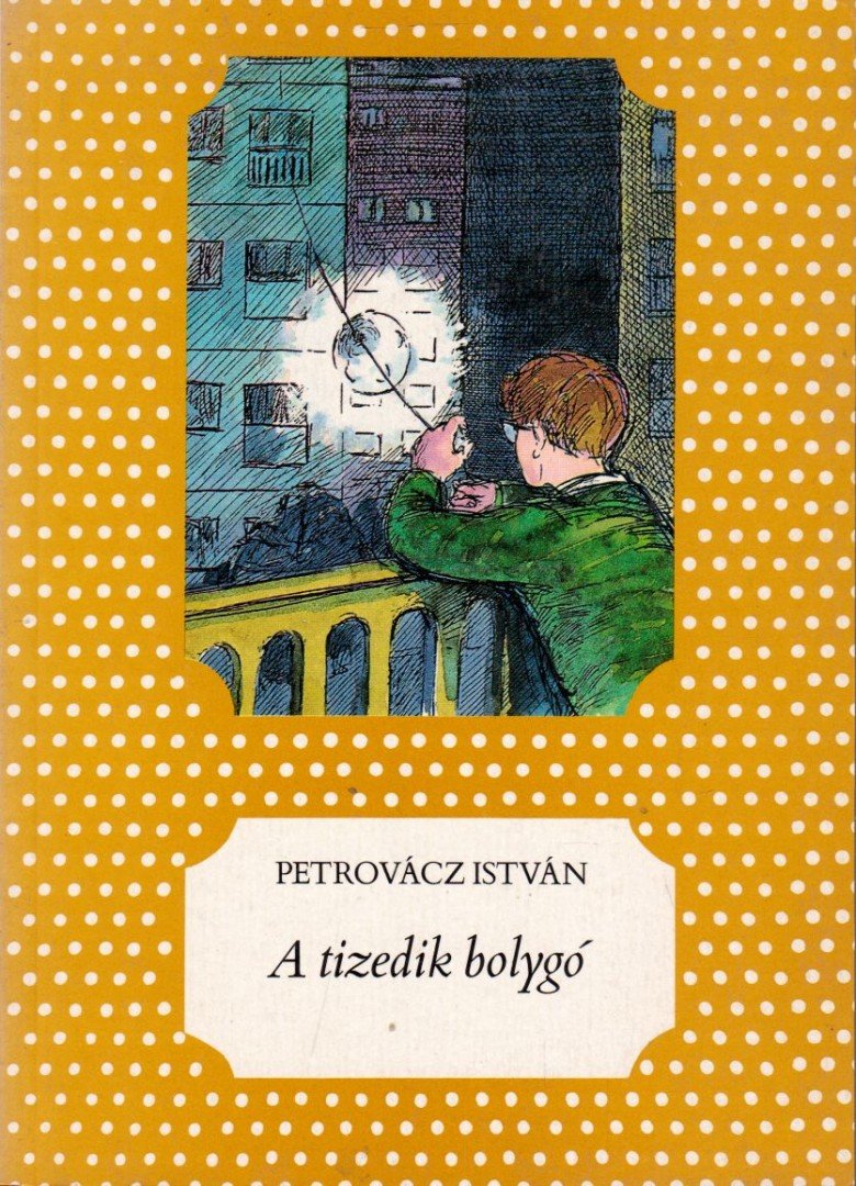 Petrovácz István - A tizedik bolygó [antikvár]