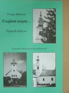 Fónagy Miklósné - Üvegfalak mögött... [antikvár]
