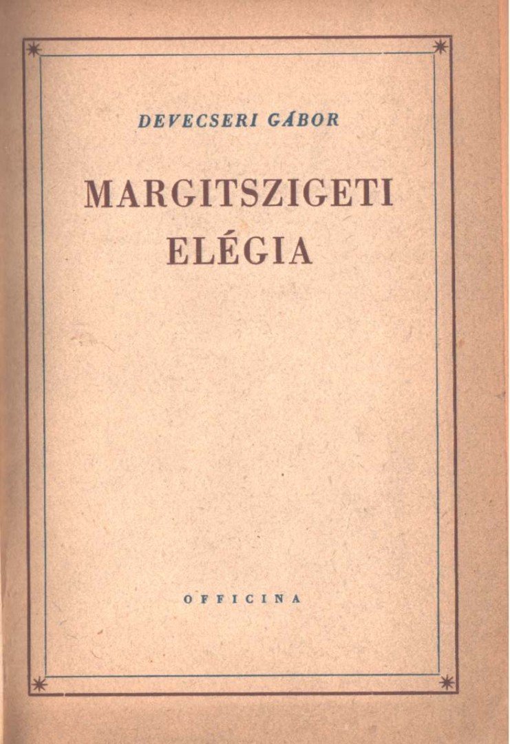 Devecseri Gábor - Margitszigeti elégia [antikvár]