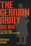 Matthew Cooper - The German Army 1933-1945 [antikvár]