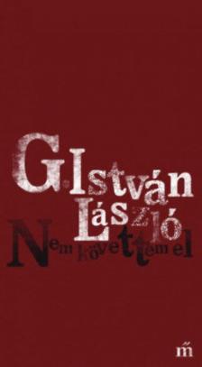 G. István László - Nem követtem el [antikvár]
