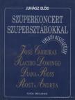 Juhász Elod - Szuperkoncert szupersztárokkal [antikvár]