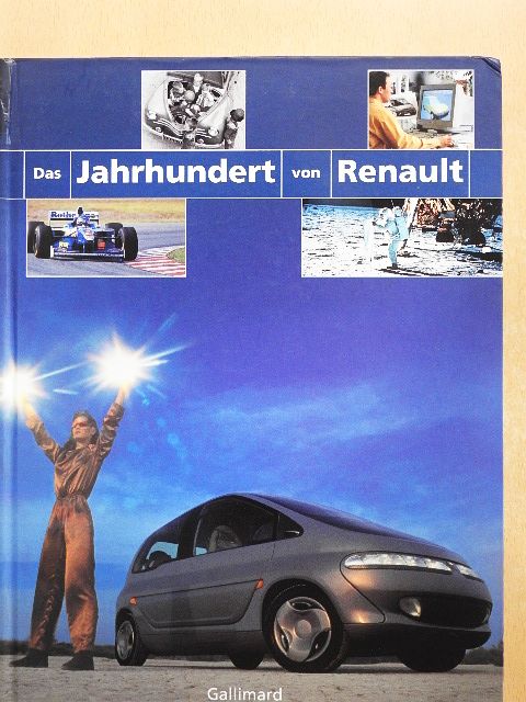 Francoise Niéto - Das Jahrhundert von Renault [antikvár]