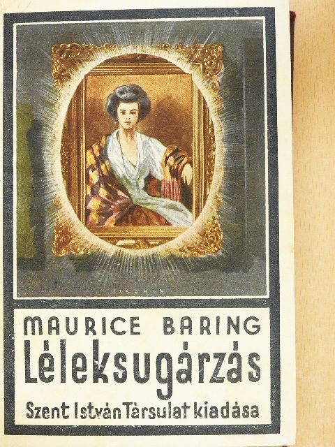 Maurice Baring - Léleksugárzás [antikvár]
