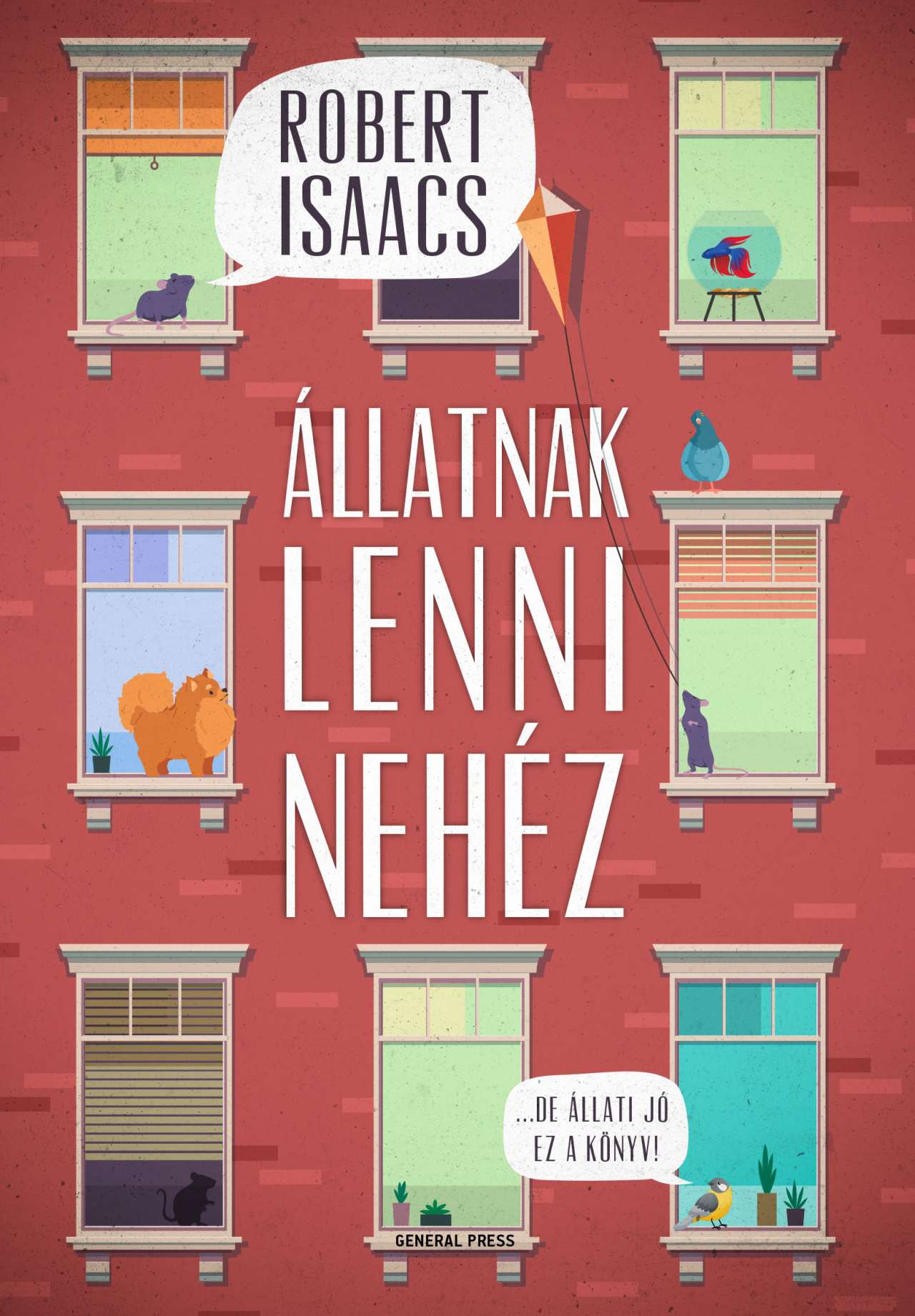 Robert Isaacs - Állatnak lenni nehéz