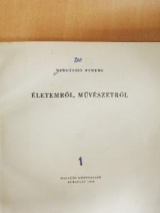 Medgyessy Ferenc - Életemről, művészetről [antikvár]