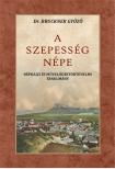 Dr. Bruckner Győző - A Szepesség népe