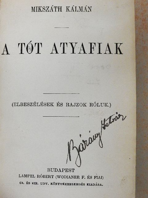 Mikszáth Kálmán - A tót atyafiak/A gavallérok/A demokraták/Két elbeszélés [antikvár]