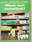 Dimitrievits György - Milyen szert használjunk? [antikvár]