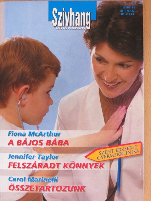 Carol Marinelli - A bájos bába/Felszáradt könnyek/Összetartozunk [antikvár]