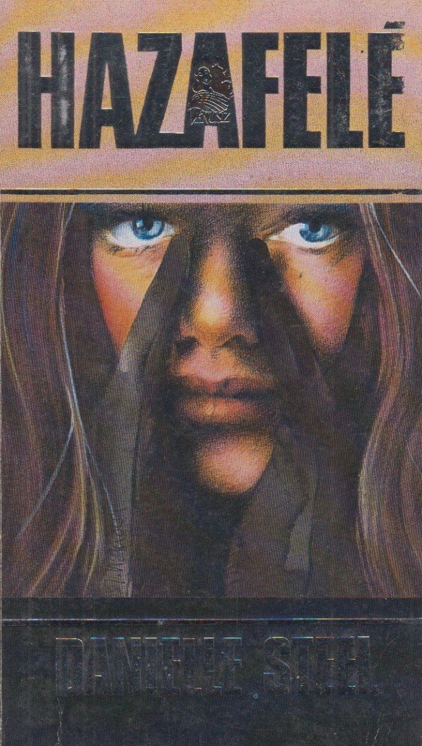 Danielle Steel - Hazafelé [antikvár]